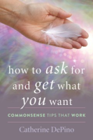 How_to_ask_for_and_get_what_you_want