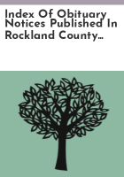 Index_of_obituary_notices_published_in_Rockland_County_newspapers